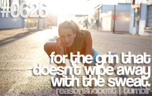 Runner Things #2732: Reasons to be fit #0626 For the grin that doesn't wipe away with the sweat.