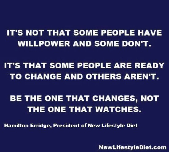 Runner Things #2754: It's not that some people have willpower and some don't. It's that some people are ready to change and others aren't. Be the one that changes, not the one that watches.