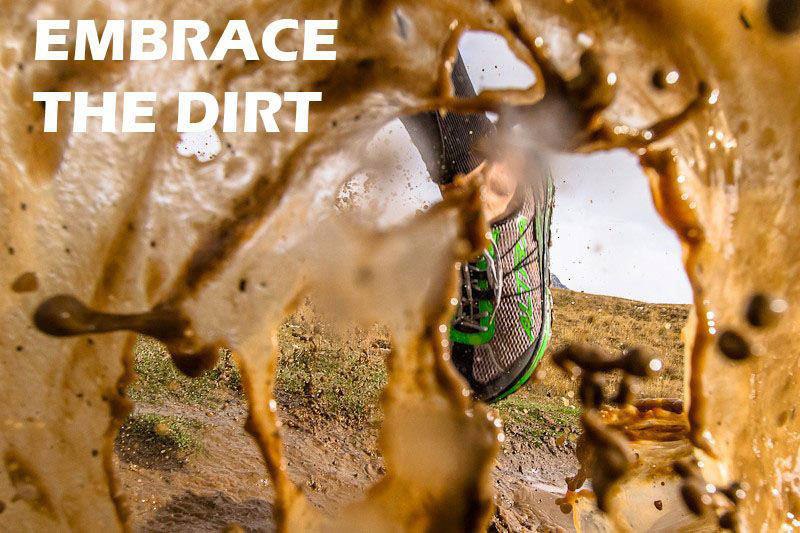 Runner Things #2803: Embrace the dirt.