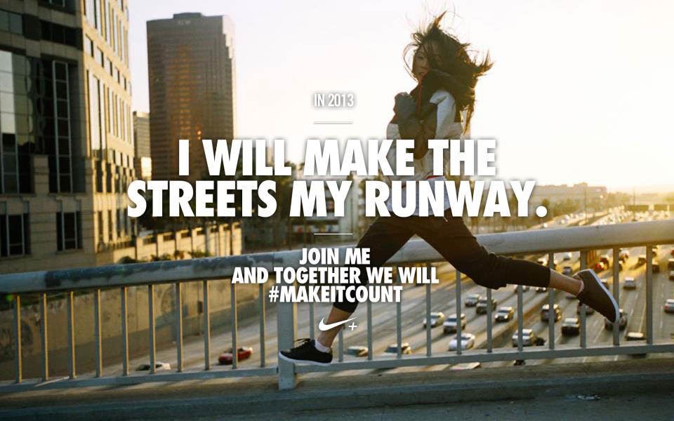 Runner Things #2857: I will make the streets my runway.
