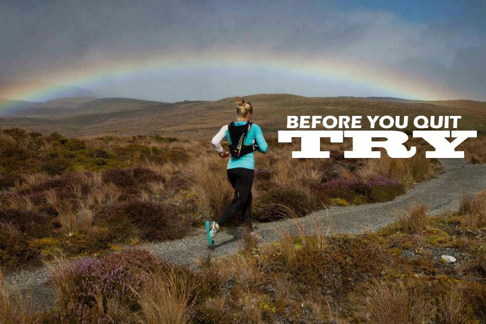 Runner Things #44: Before you quit, TRY. - fb,running