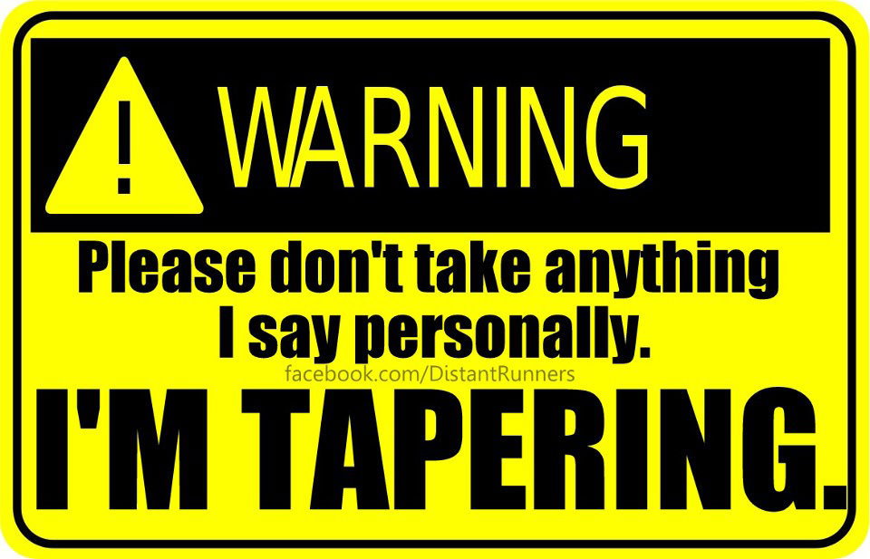 Runner Things #70: WARNING: Please don't take anything I say personally. I'm tapering.