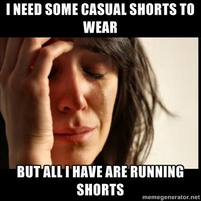 Runner Things #93: I need some casual shorts to wear. But all I have are running shorts.