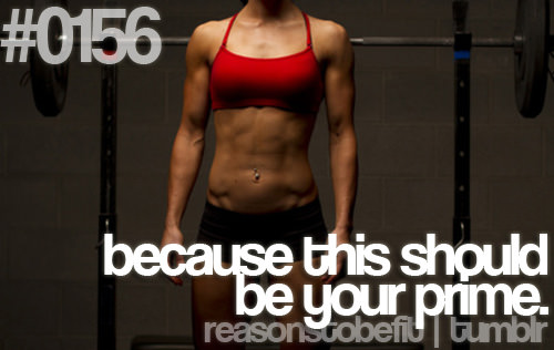 Runner Things #292: Reasons to be fit #0156 Because this should be your prime.
