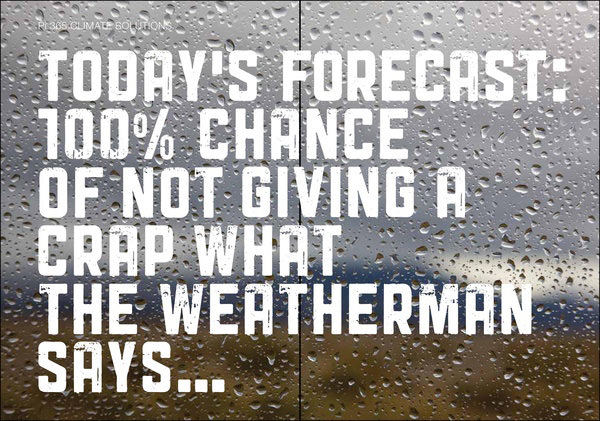 Runner Things #376: Today's forecast: 100% chance of not giving a crap what the weatherman says.