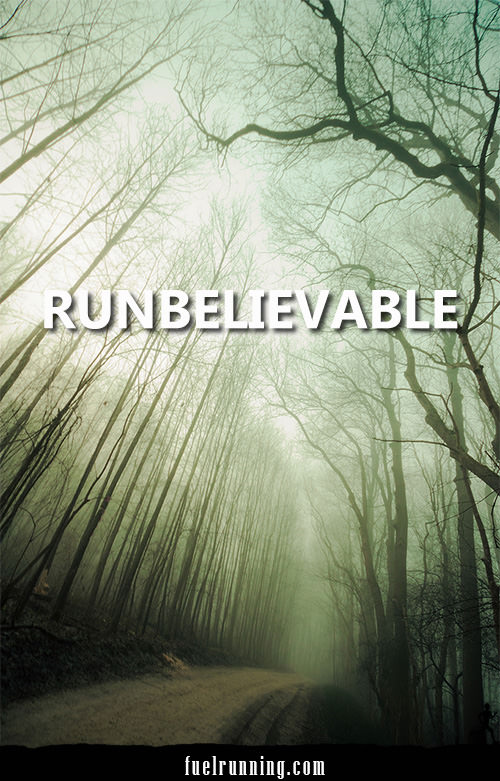 Runner Things #424: Runbelievable