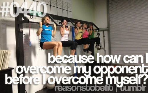 Runner Things #437: Reasons to be fit #0440 Because how can I overcome my oppponent become I overcome myself?