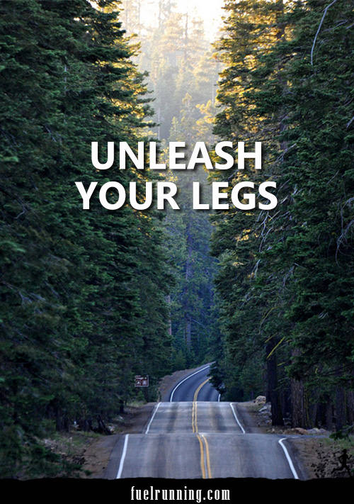 Runner Things #455: Unleash Your Legs