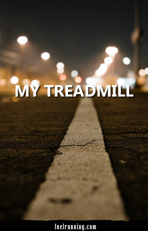 Runner Things #459: My Treadmill