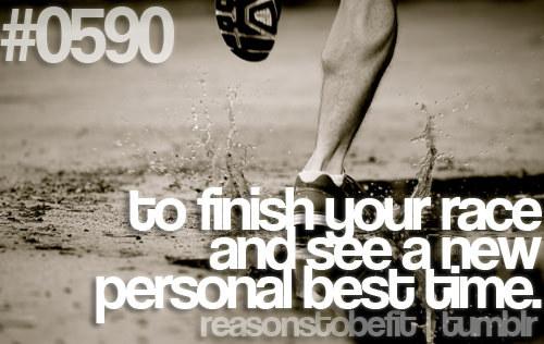 Runner Things #561: Reasons to be fit #0590 To finish your race and see a new personal best time.