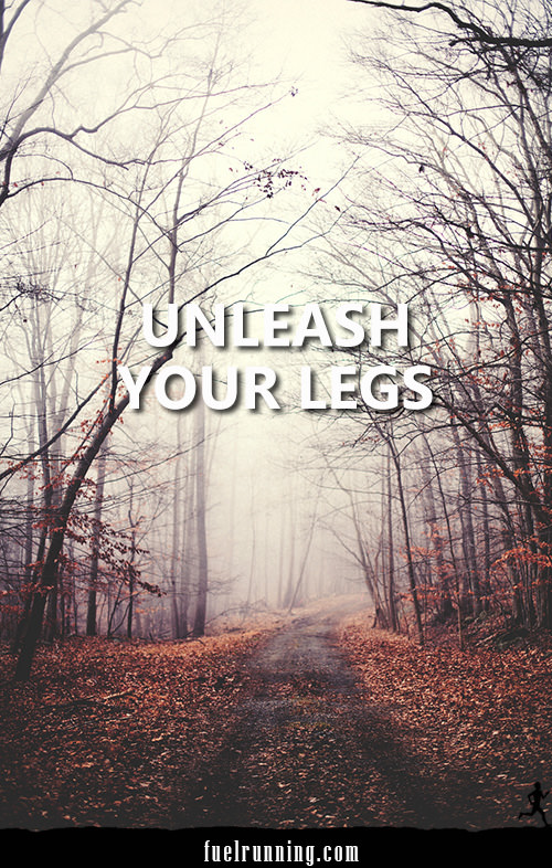 Runner Things #628: Unleash Your Legs