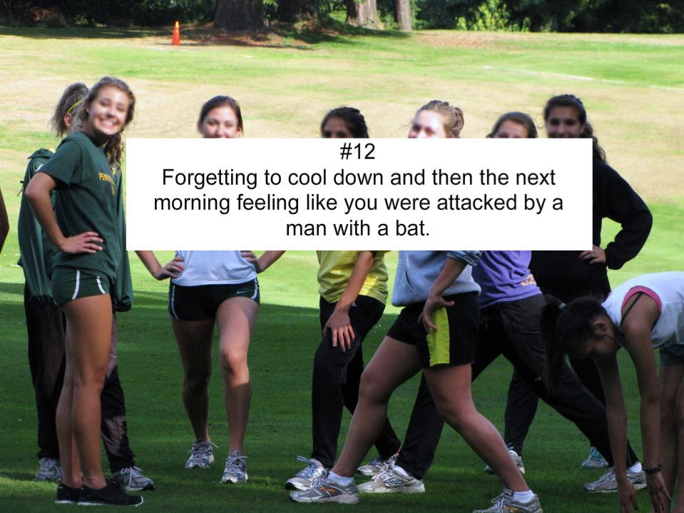 Runner Things #630: Forgetting to cool down and then the next morning feeling like you were attacked like a man with a bat.