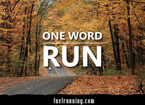 Runner Things #671: One Word: Run