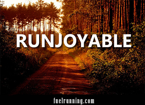 Runner Things #711: Runjoyable