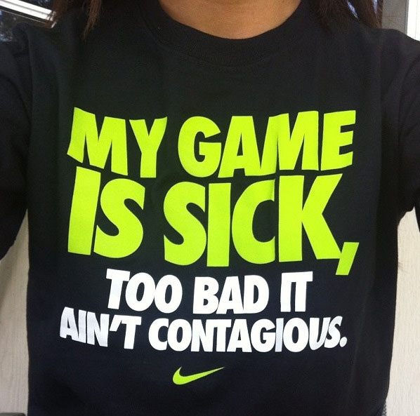 Runner Things #721: My game is sick, too bad it ain't contagious.
