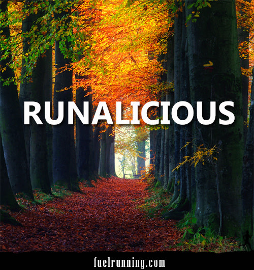 Runner Things #723: Runalicious