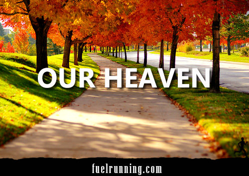 Runner Things #734: Our Heaven