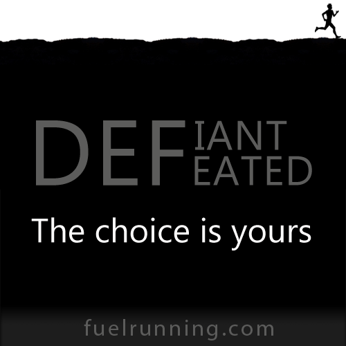 Fitness Stuff #178: Defeated? Defiant? The choice is yours. 