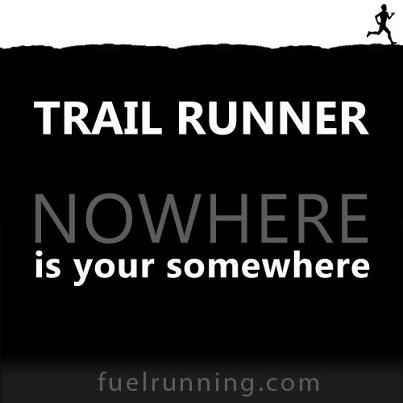 Fitness Stuff #164: Trail runner. Nowhere is your somewhere. 