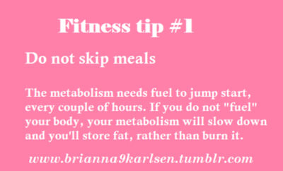 Fitness Stuff #436: Fitness Tip: Do not skip meals.