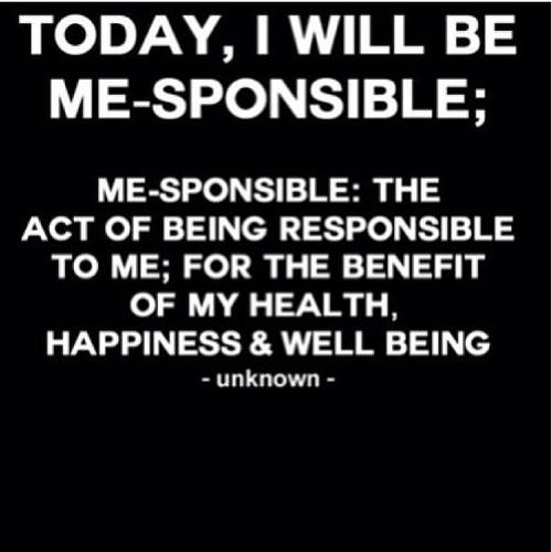 Fitness Stuff #438: ME-sponsible. The definition. - fb,fitness