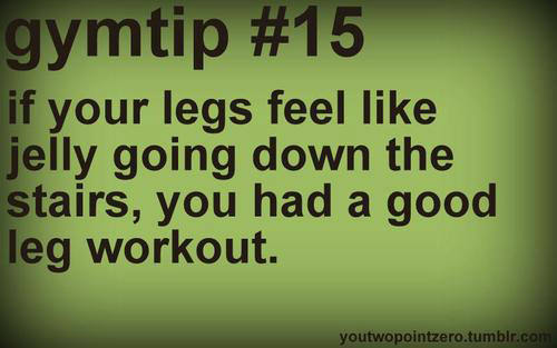 Runner Things #2002: If your legs feel like jelly going down the stairs ...